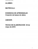 COMO SE DA LA EVIDENCIA DE APRENDIZAJE: Creación de bases de datos