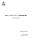 ¿Qué es la obsolescencia programada? OBSOLESCENCIA PROGRAMADA