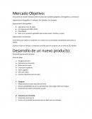 Mercado objetivo De acuerdo al estudio realizado determinamos dos variables geográfica, demográfica y conductual