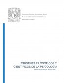 ORÍGENES FILOSÓFICOS Y CIENTÍFICOS DE LA PSICOLOGÍA