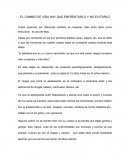 EL CAMBIO DE VIDA HAY QUE ENFRENTARLO Y NO EVITARLO