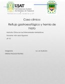 Caso clínico: Reflujo gastroesofágico y hernia de hiato