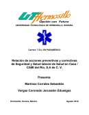 Relación de acciones preventivas y correctivas de Seguridad y Salud laboral de Salud en Casa / CAMI del Rio, S.A de C. V
