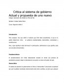 Critica al sistema de gobierno Actual y propuesta de uno nuevo