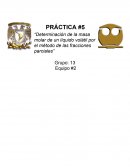 Practica 5 "Determinación de la masa molar de un liquido volátil por el método de las fracciones parciales"
