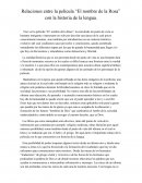 Relación entre la película "El nombre de la Rosa y la historia de al lengua "