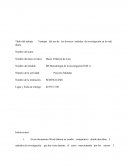 Título del trabajo: Ventajas del uso de los diversos métodos de investigación en la vida diaria