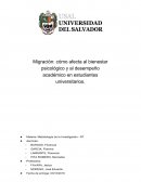 Migracion: su influencia en el bienestar psicologico y el desempeño academico