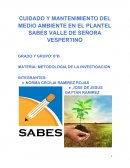 CUIDADO Y MANTENIMIENTO DEL MEDIO AMBIENTE EN EL PLANTEL SABES VALLE DE SEÑORA VESPERTINO