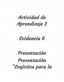 Presentación “Logística para la distribución de un producto”