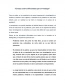 Ensayo sobre dificultades para investigar