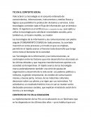 Tic en el contexto actual