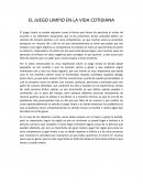 EL JUEGO LIMPIO EN LA VIDA COTIDIANA