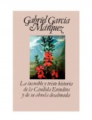 La increíble y triste historia de la Cándida Eréndira y de su abuela desarmada