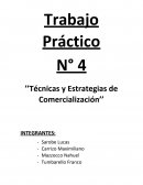 Trabajo Práctico N° 4 ’’Técnicas y Estrategias de Comercialización’’