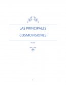 LAS PRINCIPALES COSMOVISIONES