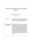 La avaricia y el riesgo en el imperio de las altas finanzas