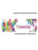 Situación de aprendizaje. CLUB: CONVIVENCIA ESCOLAR