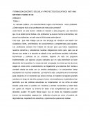 FORMACION DOCENTE, ESCUELA Y PROYECTOS EDUCATIVOS 1857-1940
