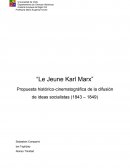 “Le Jeune Karl Marx”(El Joven Karl Marx)