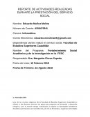REPORTE DE ACTIVIDADES REALIZADAS DURANTE LA PRESTACIÓN DEL SERVICIO SOCIAL