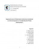 Organización para el Fortalecimiento De Recursos Inmobiliarios en el Área de Expansión en la Unidad Educativa Privada “Domingo Savio”