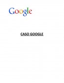 Caso Google. Experiencia cliente/Usuario