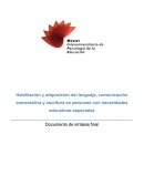 Habilitación y adquisición del lenguaje, comunicación aumentativa y escritura en personas con necesidades educativas especiales