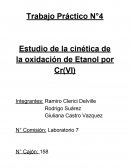Trabajo práctico 4: ESTUDIO DE LA CINETICA DE LA OXIDACION DE ETANOL POR Cr(VI)