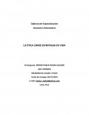 La ética como estrategia de vida