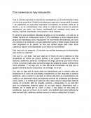 Con violencia no hay educación