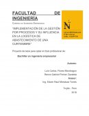 “IMPLEMENTACIÓN DE LA GESTIÓN POR PROCESOS Y SU INFLUENCIA EN LA LOGÍSTICA DE ABASTECIMIENTO DE UNA CURTIEMBRE”