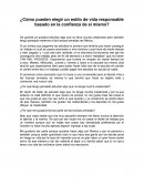 ¿Cómo pueden elegir un estilo de vida responsable basado en la confianza de sí mismo?