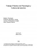 Trabajo Práctico de Psicología y Cultura del alumno