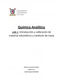 Química Analítica LAB 1: Introducción y calibración de material volumétrico y medición de masa
