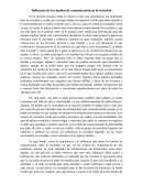 Influencia de los medios de comunicación en la sociedad