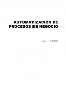 AUTOMATIZACIÓN DE PROCESOS DE NEGOCIO