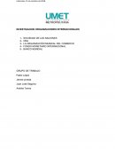 INVESTIGACION ORGANIZACIONES INTERNACIONALES