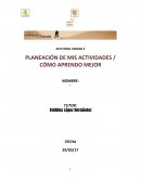 PLANEACIÓN DE MIS ACTIVIDADES / CÓMO APRENDO MEJOR