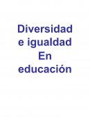 Diversidad e igualdad en educación