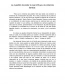 La cuestión de poder la cual influye a la violencia familiar