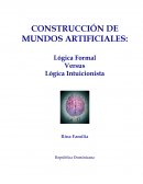Lógica Simbólica: Construcción de Mundos Artificiales