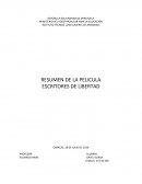 RESUMEN DE LA PELICULA ESCRITORES DE LIBERTAD