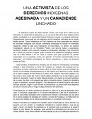UNA ACTIVISTA DE LOS DERECHOS INDÍGENAS ASESINADA Y UN CANADIENSE LINCHADO