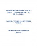 ENCUENTRO EMOCIONAL CON EL LIBRO “PERSONA NORMAL” DE BENITO TAIBO
