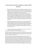 Teoría del Conocimiento: Preguntas y ensayo de 800 palabras
