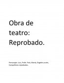 Obra de teatro: Reprobado