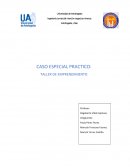 CASO ESPECIAL PRACTICO: TALLER DE EMPRENDIMIENTO