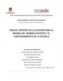 APORTES DE LA GESTIÓN PARA LA MEJORA DEL TRABAJO DOCENTE Y EL FUNCIONAMIENTO DE LA ESCUELA