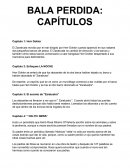 BALA PERDIDA: CAPÍTULOS